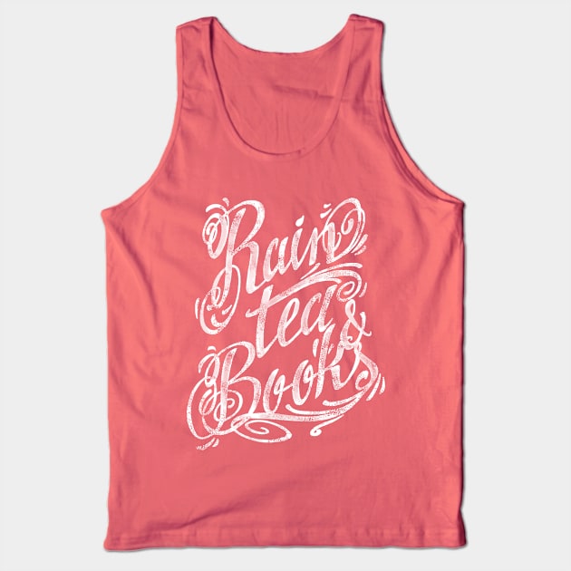 Rain, Tea & Books WHITE INK Tank Top by Medusa Dollmaker